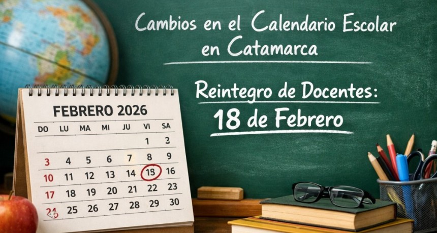Postergan regreso docente en Catamarca: Cambios en el calendario escolar de febrero